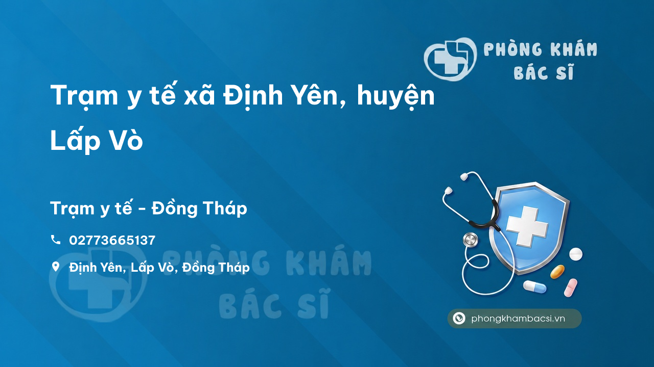 Trạm y tế xã Định Yên, huyện Lấp Vò số điện thoại và đánh giá