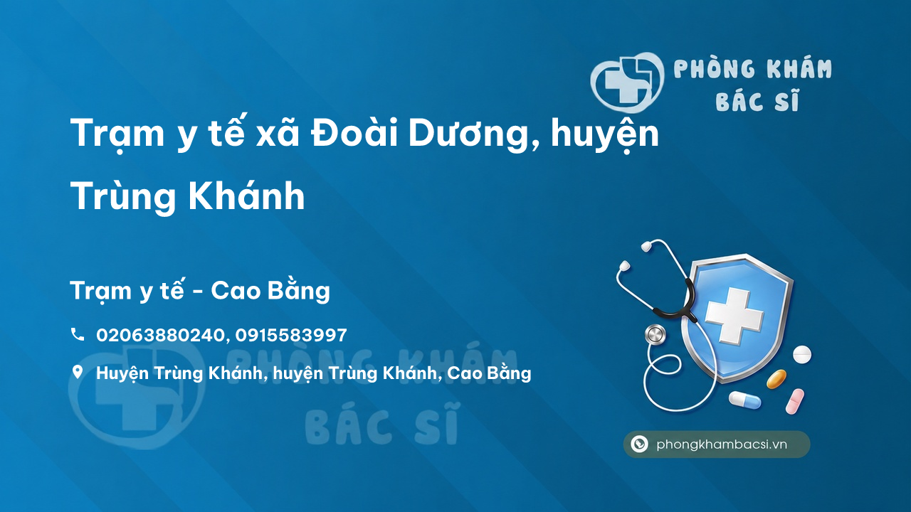 Trạm y tế xã Đoài Dương, huyện Trùng Khánh số điện thoại và đánh giá
