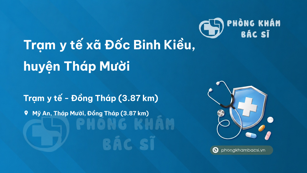 Trạm y tế xã Đốc Binh Kiều, huyện Tháp Mười số điện thoại và đánh giá