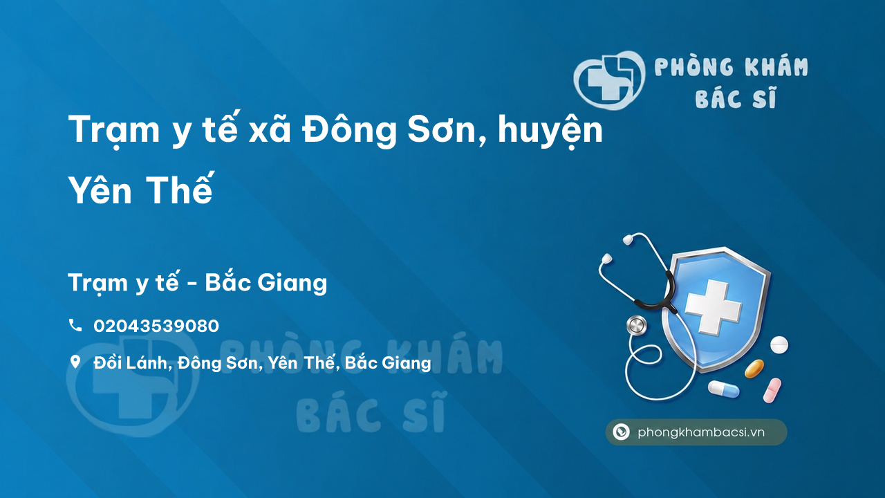 Trạm y tế xã Đông Sơn, huyện Yên Thế số điện thoại và đánh giá