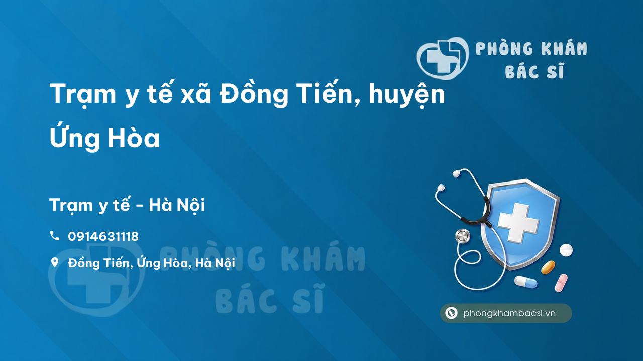 Trạm y tế xã Đồng Tiến, huyện Ứng Hòa số điện thoại và đánh giá