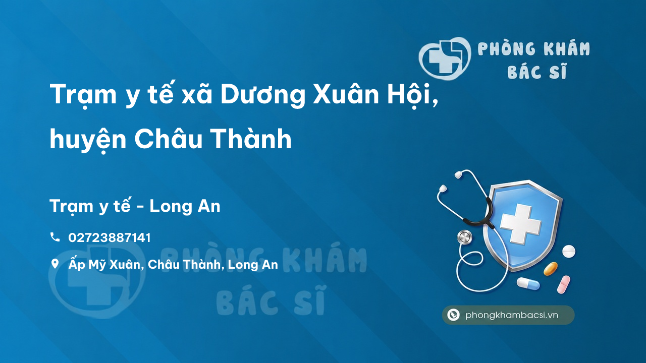 Trạm y tế xã Dương Xuân Hội, huyện Châu Thành số điện thoại và đánh giá