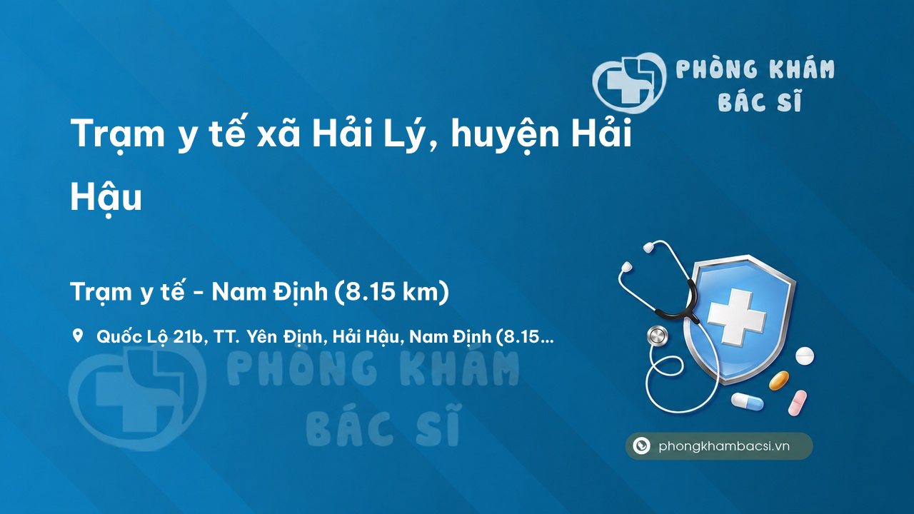 Trạm y tế xã Hải Lý, huyện Hải Hậu số điện thoại và đánh giá