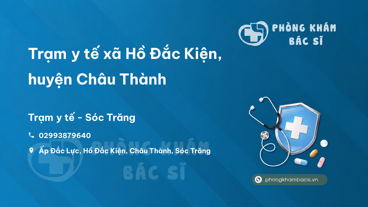 Trạm y tế xã Hồ Đắc Kiện, huyện Châu Thành số điện thoại và đánh giá