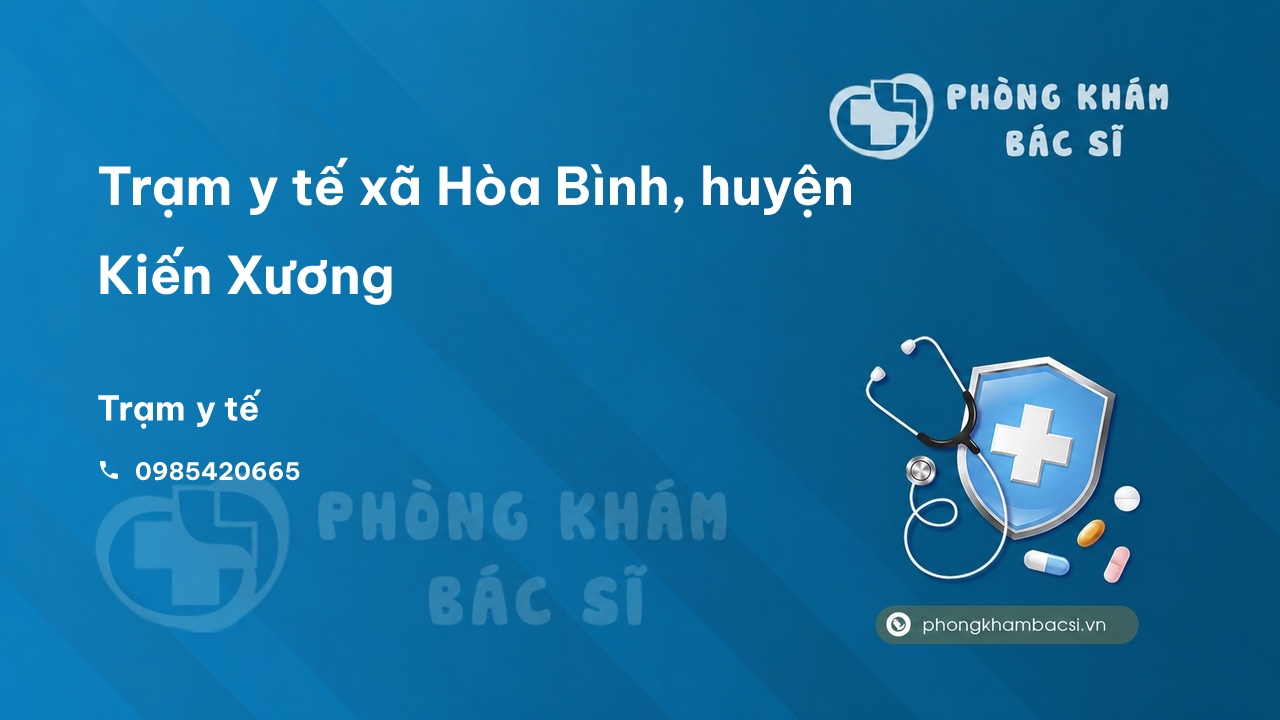 Trạm y tế xã Hòa Bình, huyện Kiến Xương số điện thoại và đánh giá