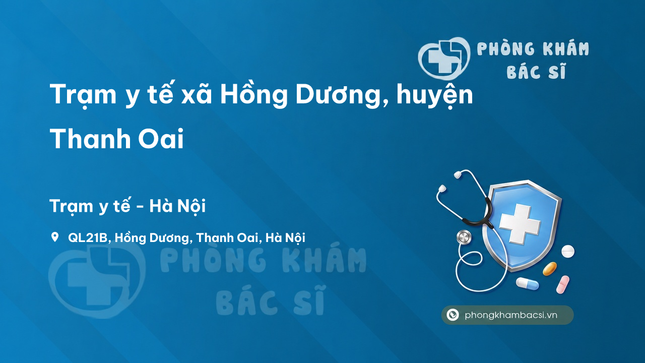 Trạm y tế xã Hồng Dương, huyện Thanh Oai số điện thoại và đánh giá