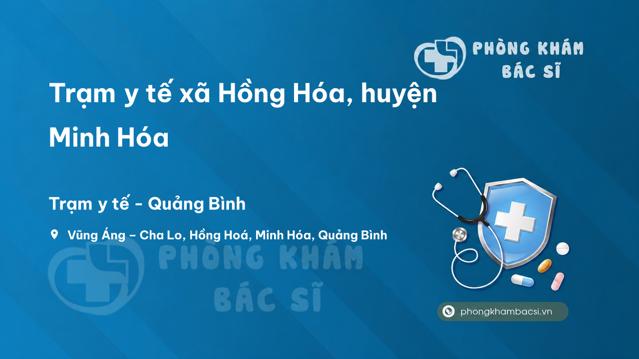 Trạm y tế xã Hồng Hóa, huyện Minh Hóa số điện thoại và đánh giá