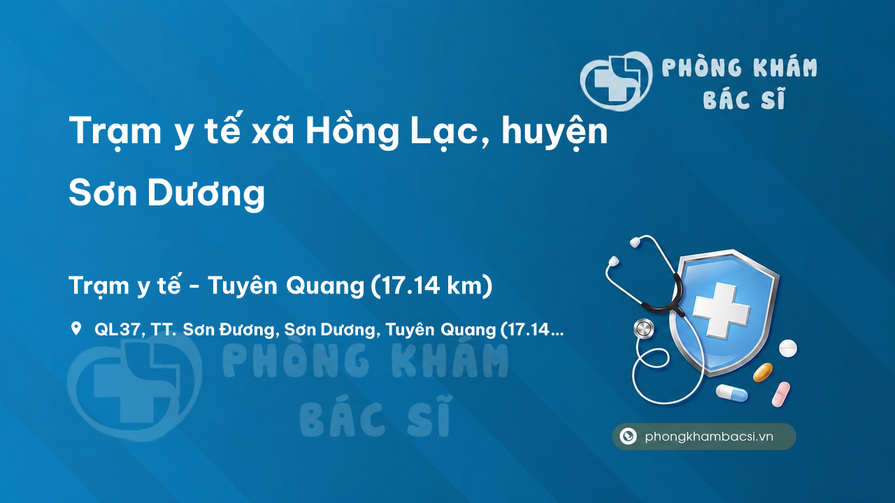 Trạm y tế xã Hồng Lạc, huyện Sơn Dương số điện thoại và đánh giá
