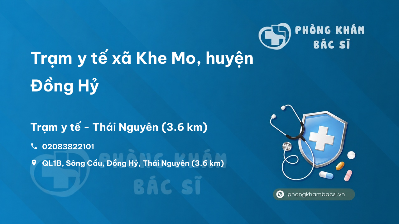 Trạm y tế xã Khe Mo, huyện Đồng Hỷ số điện thoại và đánh giá
