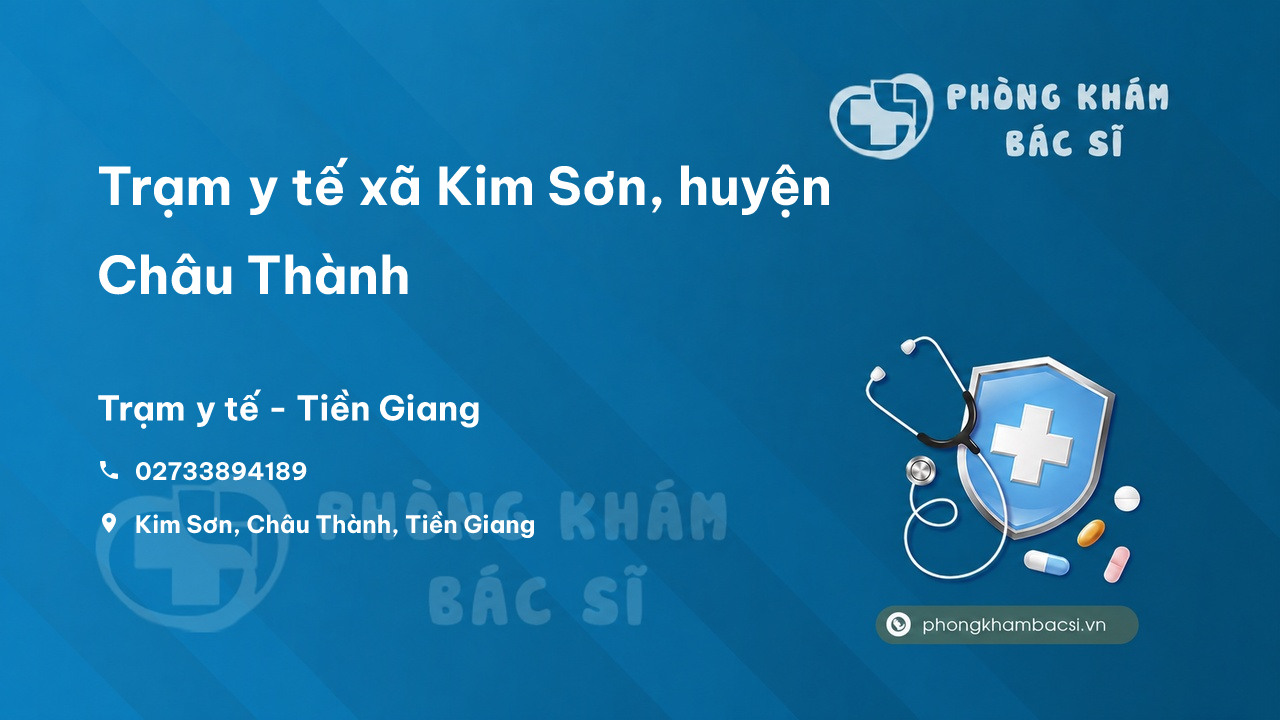 Trạm y tế xã Kim Sơn, huyện Châu Thành số điện thoại và đánh giá