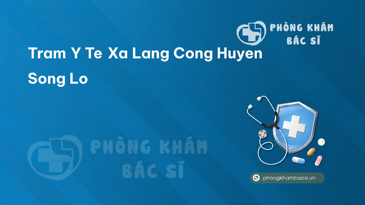{"title":"Trạm y tế xã Lãng Công, huyện Sông Lô số điện thoại và 