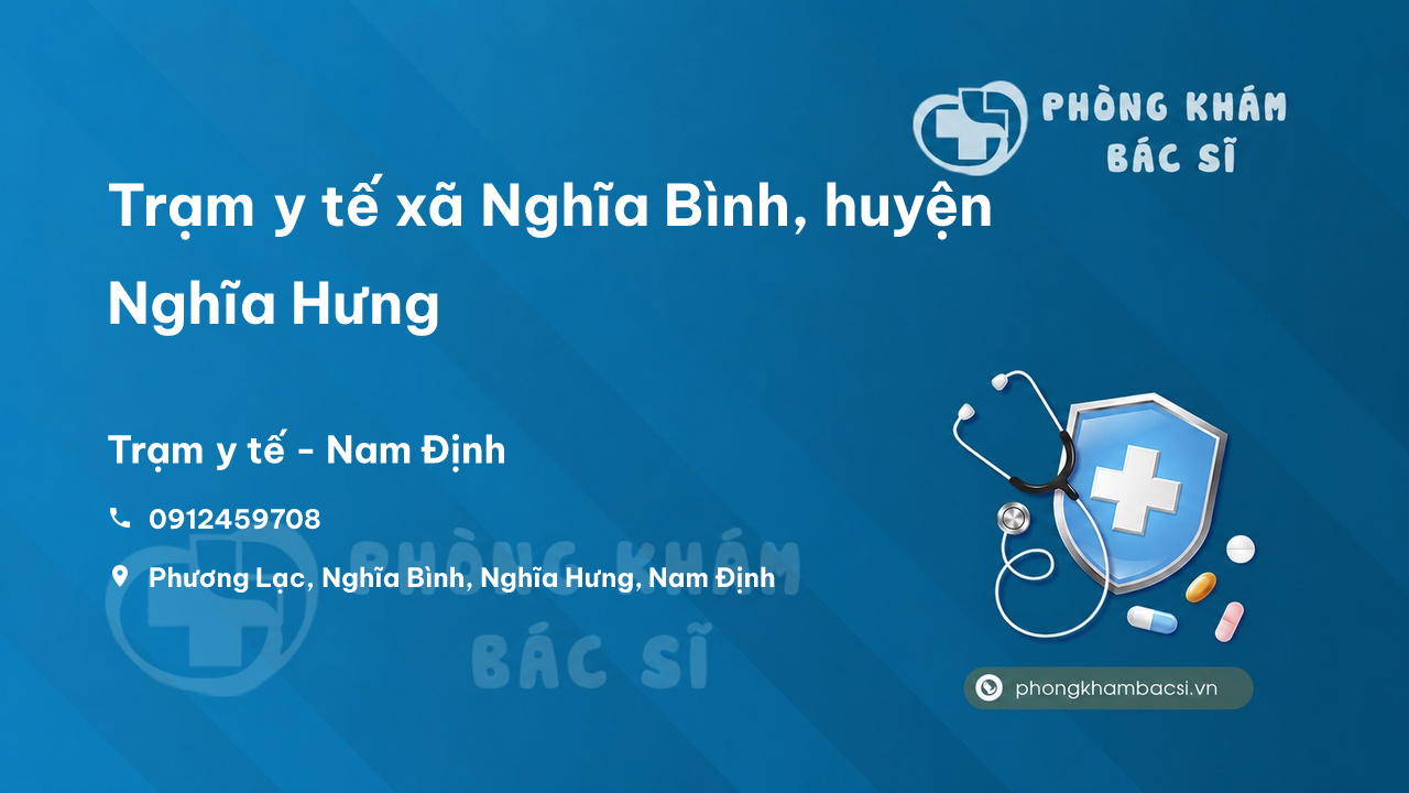 Trạm y tế xã Nghĩa Bình, huyện Nghĩa Hưng số điện thoại và đánh giá