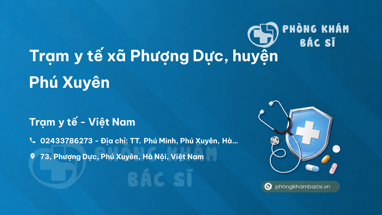 Trạm y tế xã Phượng Dực, huyện Phú Xuyên số điện thoại và đánh giá