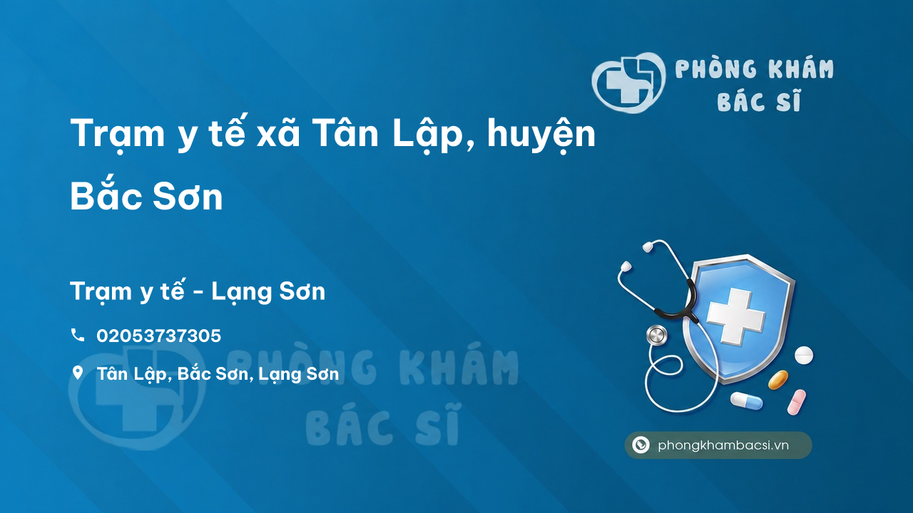 Trạm y tế xã Tân Lập, huyện Bắc Sơn, Lạng Sơn