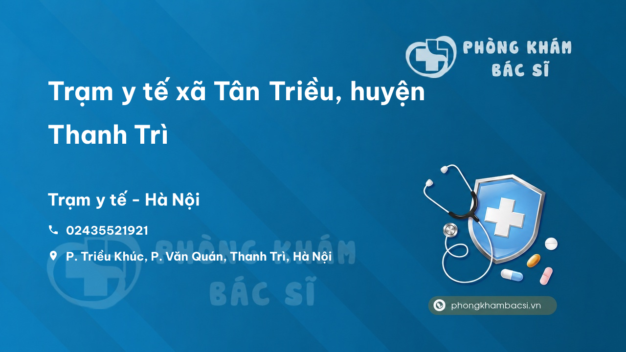 Trạm y tế xã Tân Triều, huyện Thanh Trì số điện thoại và đánh giá