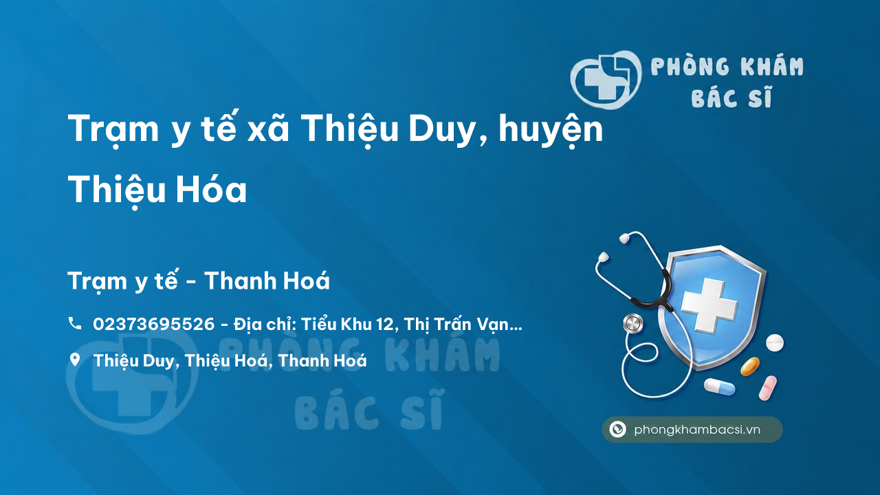 Trạm y tế xã Thiệu Duy, huyện Thiệu Hóa số điện thoại và đánh giá