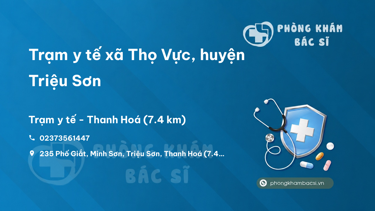 Trạm y tế xã Thọ Vực, huyện Triệu Sơn số điện thoại và đánh giá