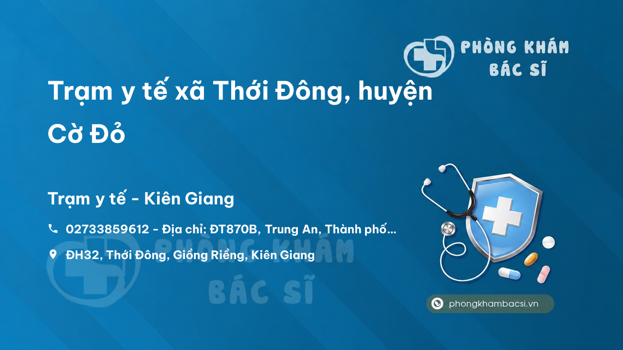 Trạm y tế xã Thới Đông, huyện Cờ Đỏ số điện thoại và đánh giá