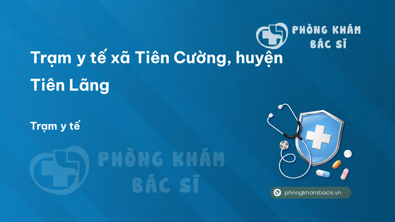 Tram Y Te Xa Tien Cuong Huyen Tien Lang