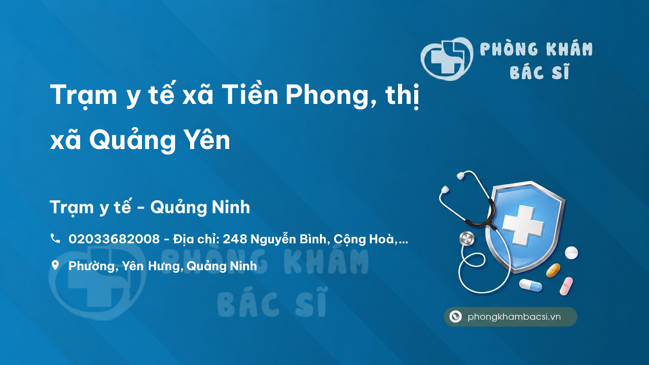 Trạm y tế xã Tiền Phong, thị xã Quảng Yên số điện thoại và đánh giá