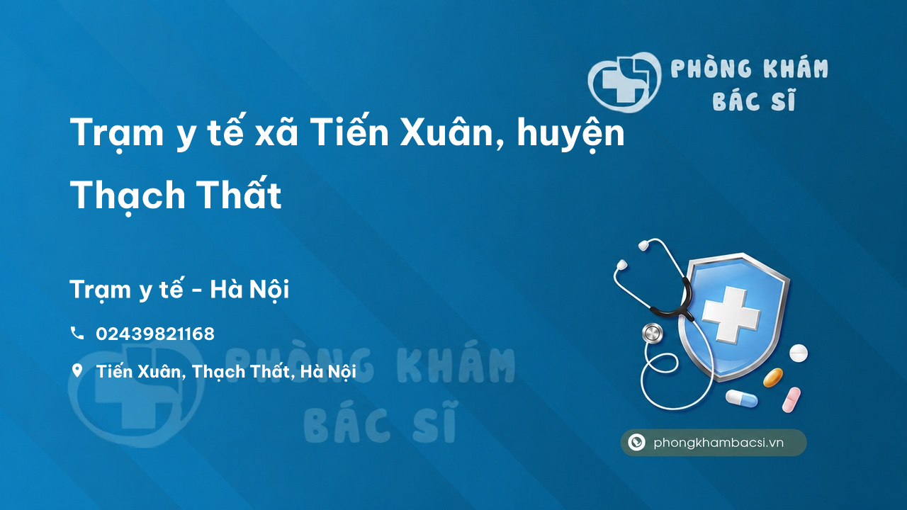 Trạm y tế xã Tiến Xuân, huyện Thạch Thất số điện thoại và đánh giá