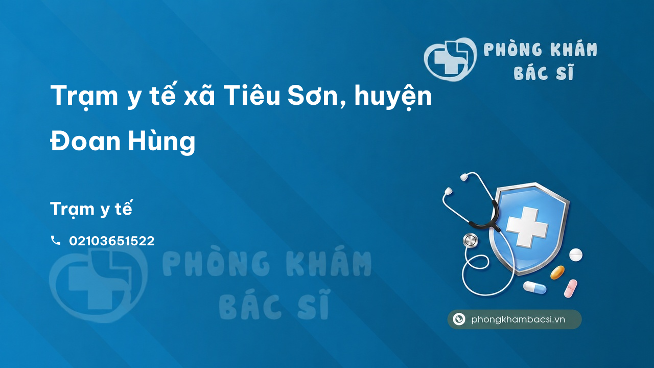 Trạm y tế xã Tiêu Sơn, huyện Đoan Hùng số điện thoại và đánh giá
