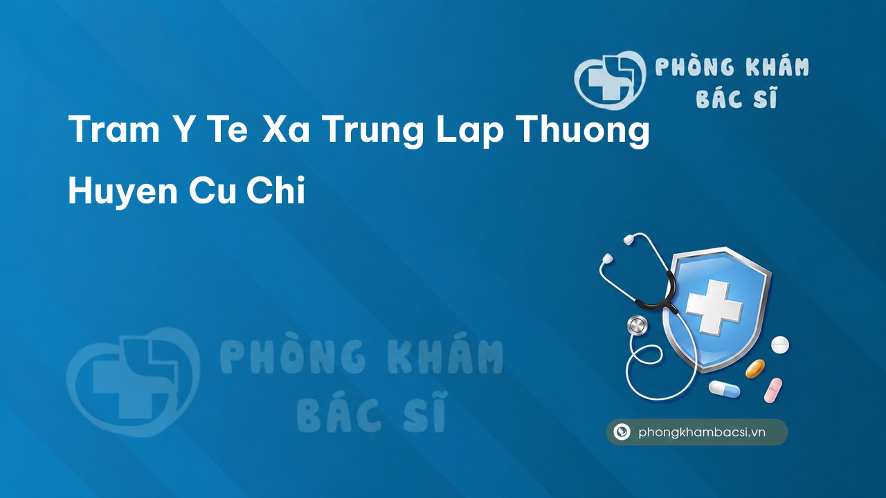 {"title":"Trạm y tế xã Trung Lập Thượng, huyện Củ Chi số điện tho
