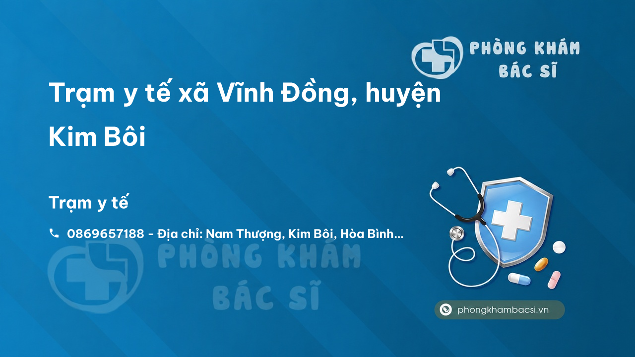 Trạm y tế xã Vĩnh Đồng, huyện Kim Bôi số điện thoại và đánh giá