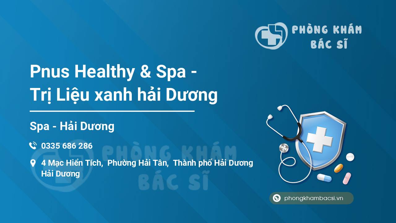 Pnus Healthy & Spa - Trị Liệu xanh hải Dương