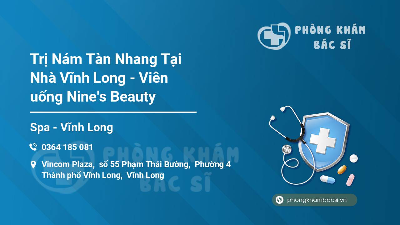 Trị Nám Tàn Nhang Tại Nhà Vĩnh Long - Viên uống Nine's Beauty