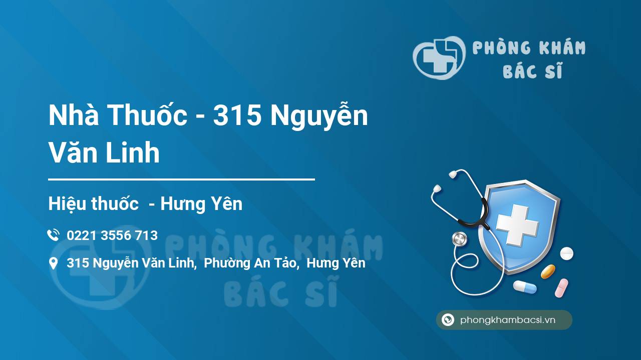 Nhà Thuốc - 315 Nguyễn Văn Linh