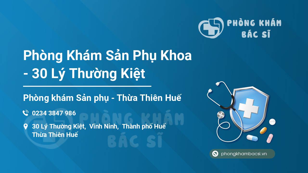 Phòng Khám Sản Phụ Khoa - 30 Lý Thường Kiệt