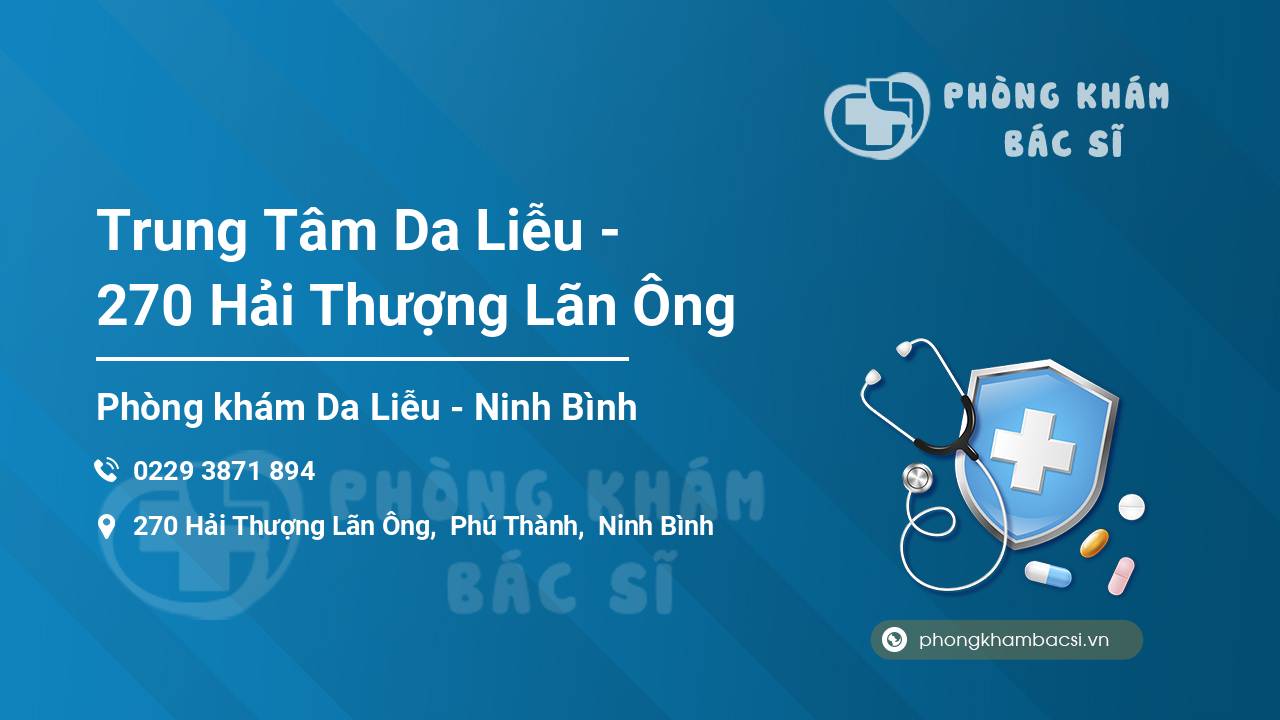 Trung Tâm Da Liễu - 270 Hải Thượng Lãn Ông