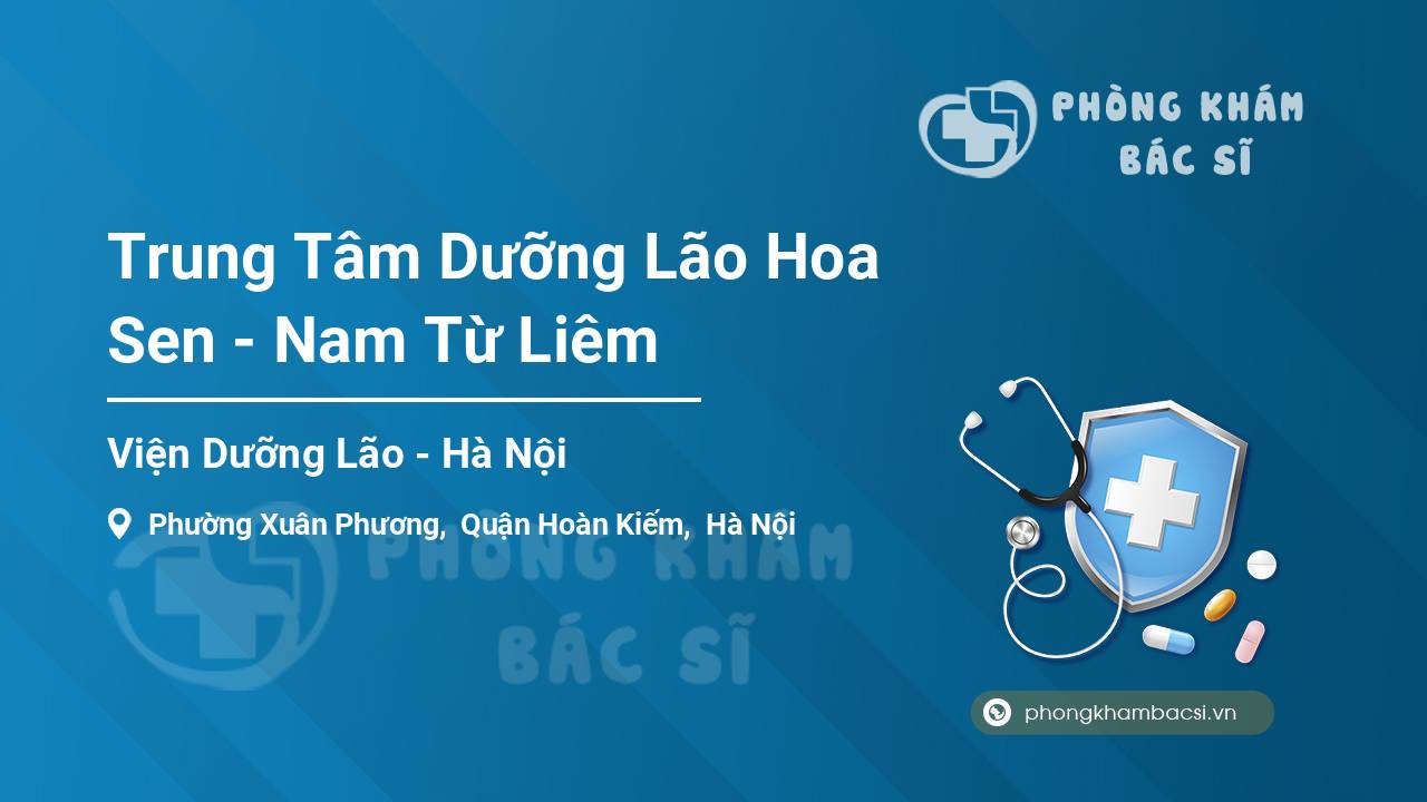 Trung Tâm Dưỡng Lão Hoa Sen - Nam Từ Liêm