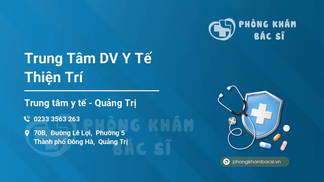 Trung Tâm DV Y Tế Thiện Trí
