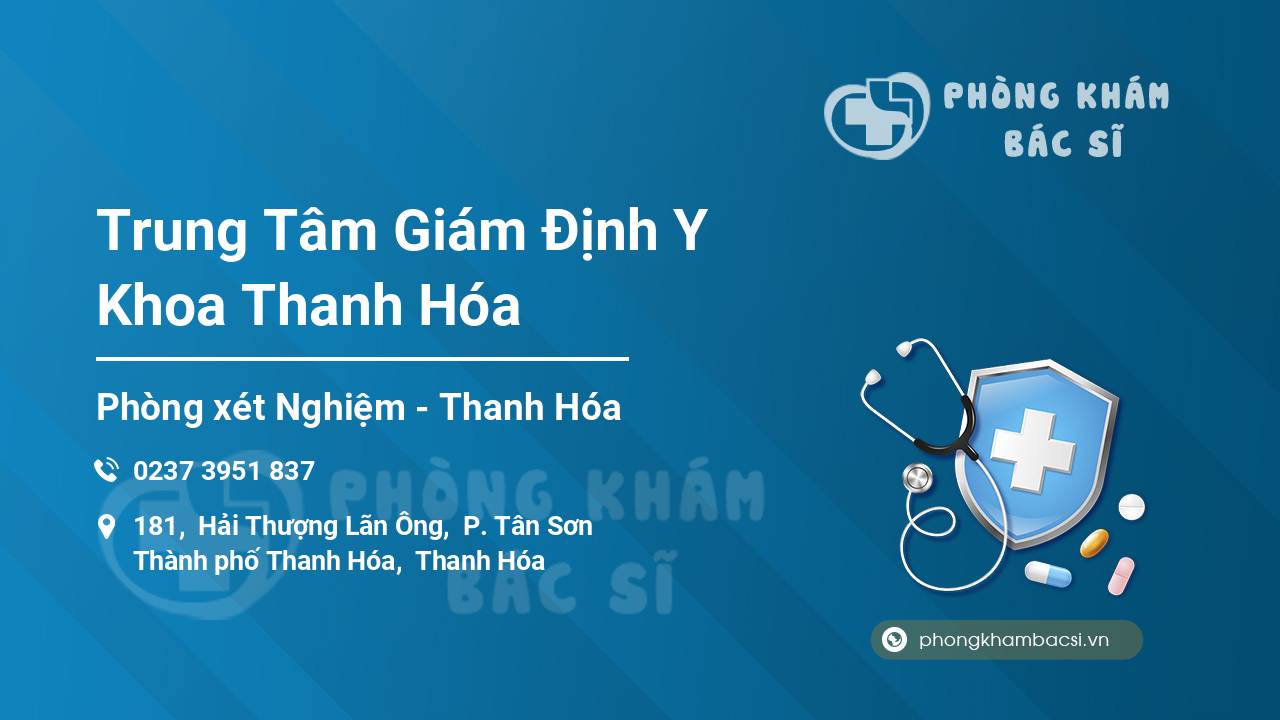 Trung Tâm Giám Định Y Khoa Thanh Hóa