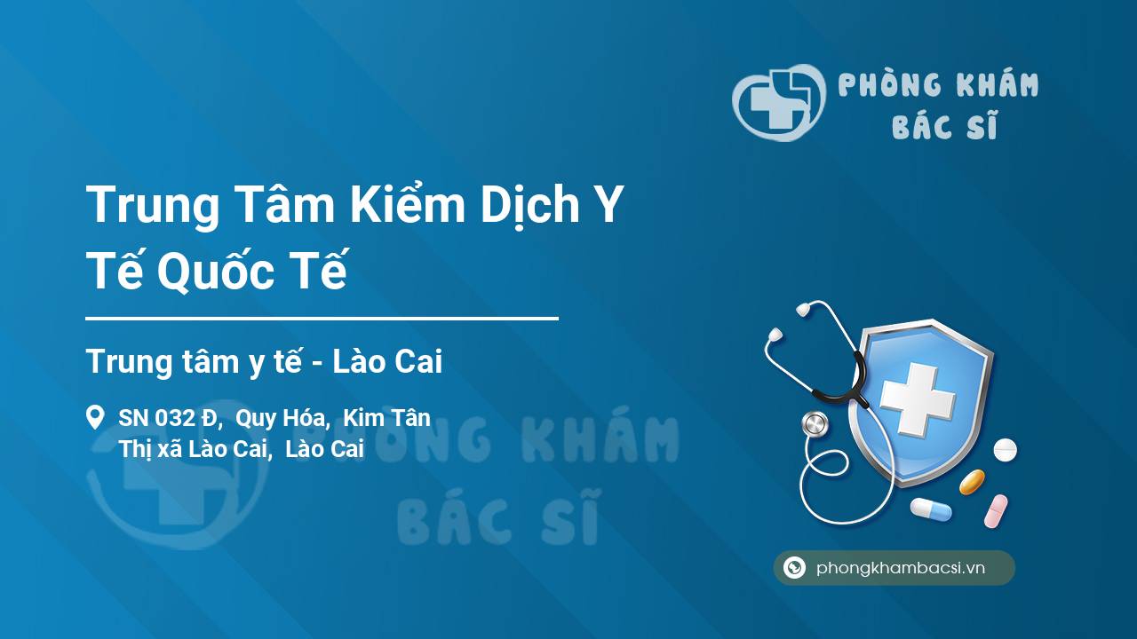 Trung Tâm Kiểm Dịch Y Tế Quốc Tế