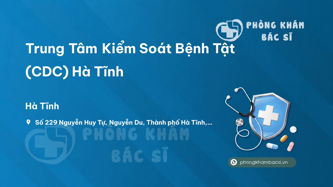 Trung Tâm Kiểm Soát Bệnh Tật (CDC) Hà Tĩnh, Hà Tĩnh