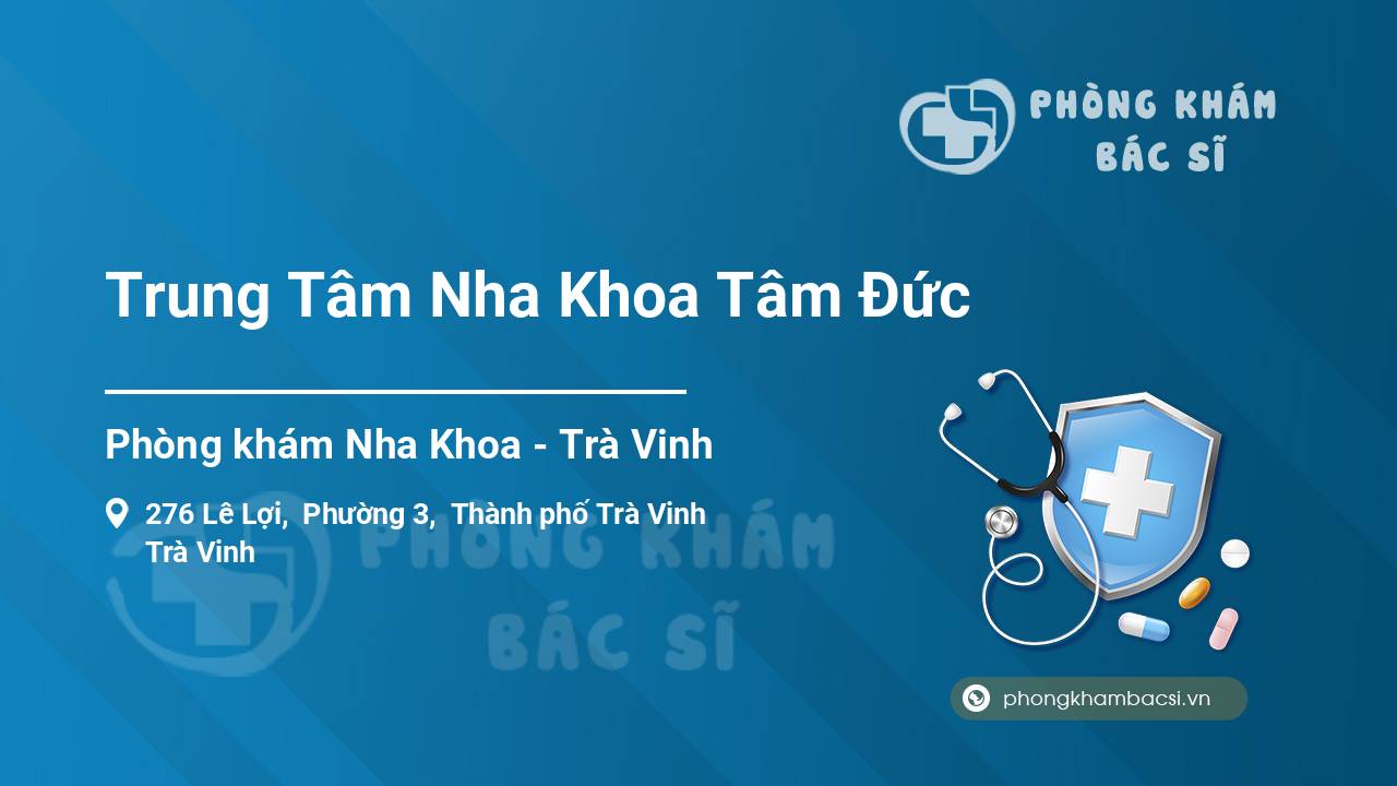 Trung Tâm Nha Khoa Tâm Đức