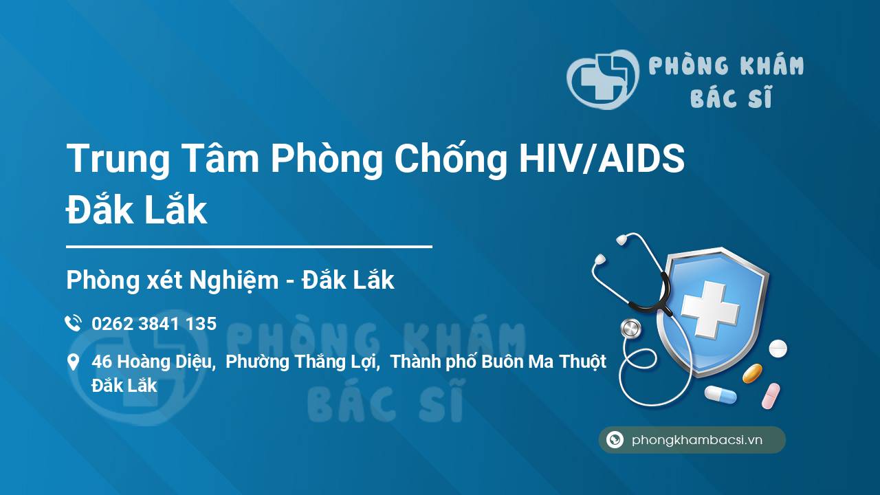 Trung Tâm Phòng Chống HIV/AIDS Đắk Lắk