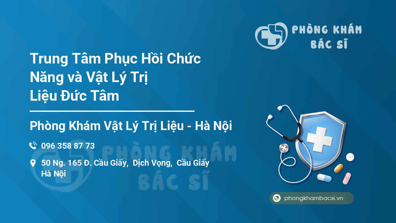 Trung Tâm Phục Hồi Chức Năng và Vật Lý Trị Liệu Đức Tâm