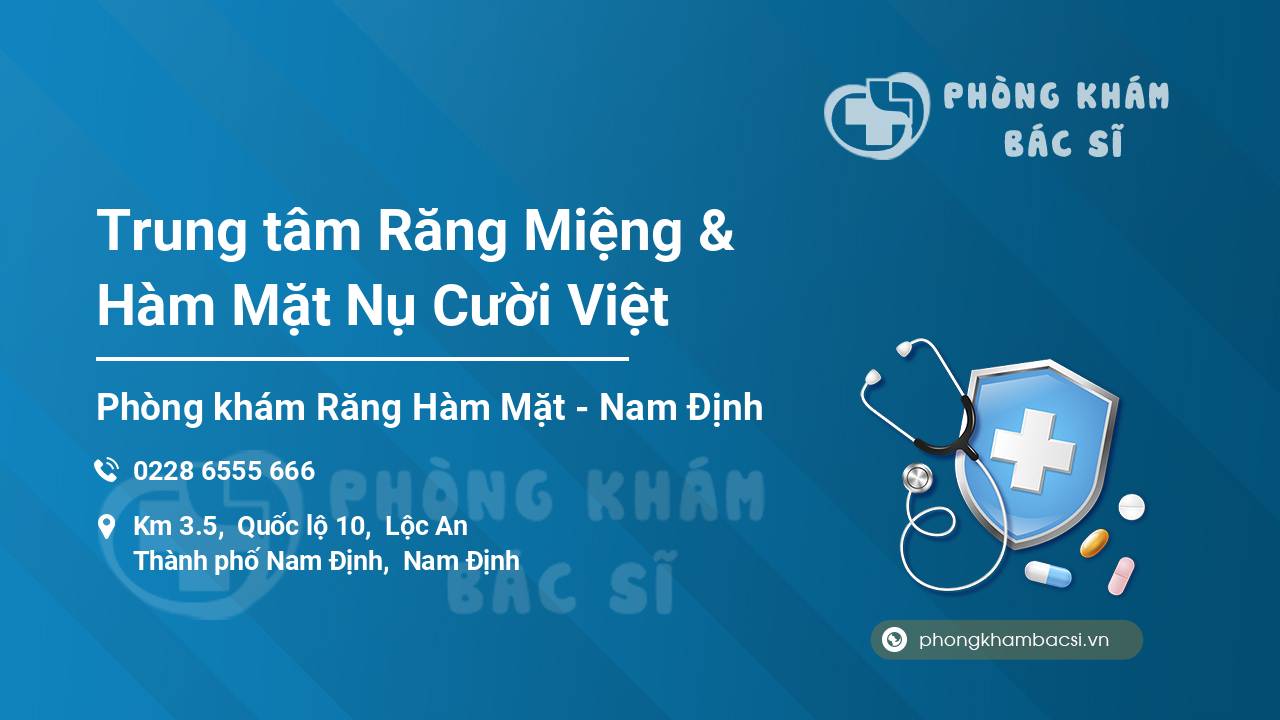 Trung tâm Răng Miệng & Hàm Mặt Nụ Cười Việt