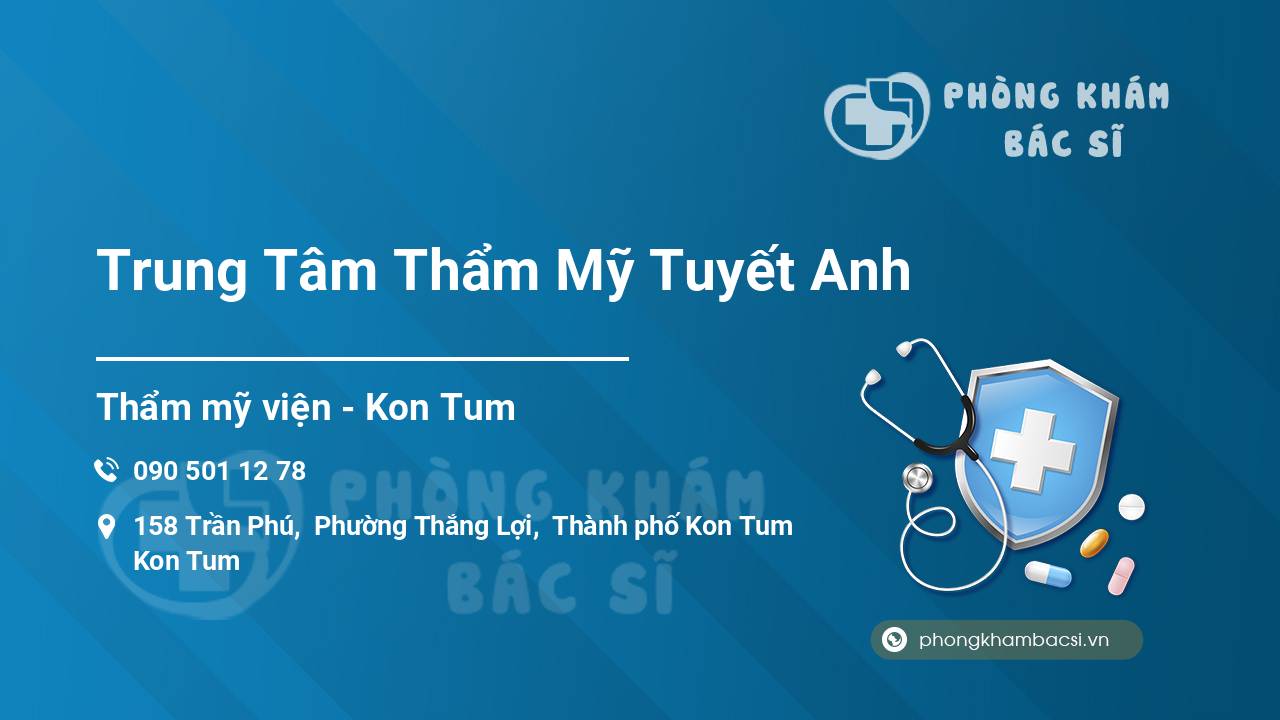 Trung Tâm Thẩm Mỹ Tuyết Anh