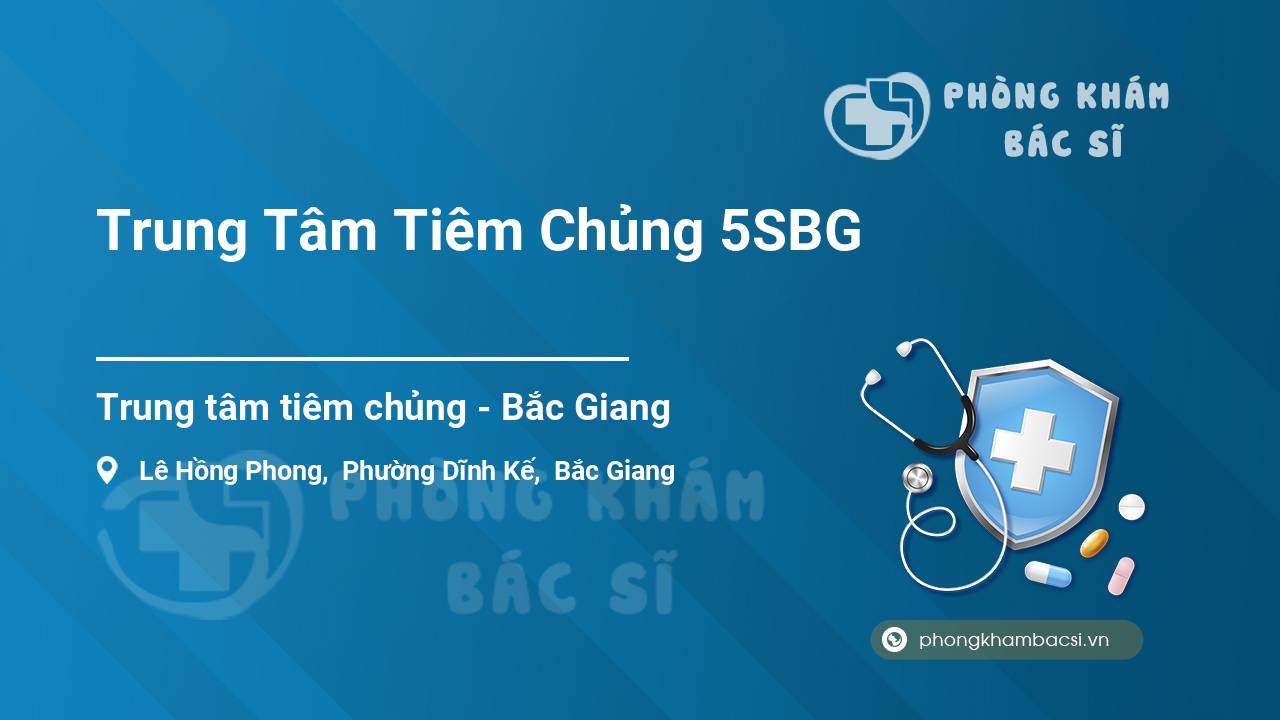 Trung Tâm Tiêm Chủng 5SBG
