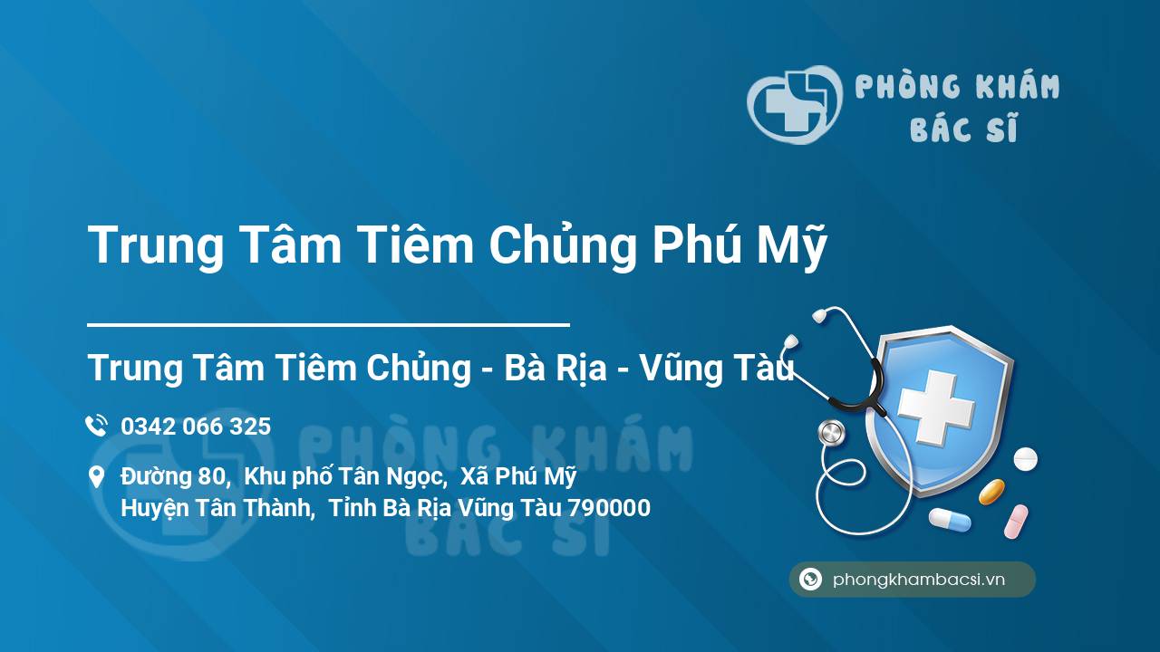 Trung Tâm Tiêm Chủng Phú Mỹ