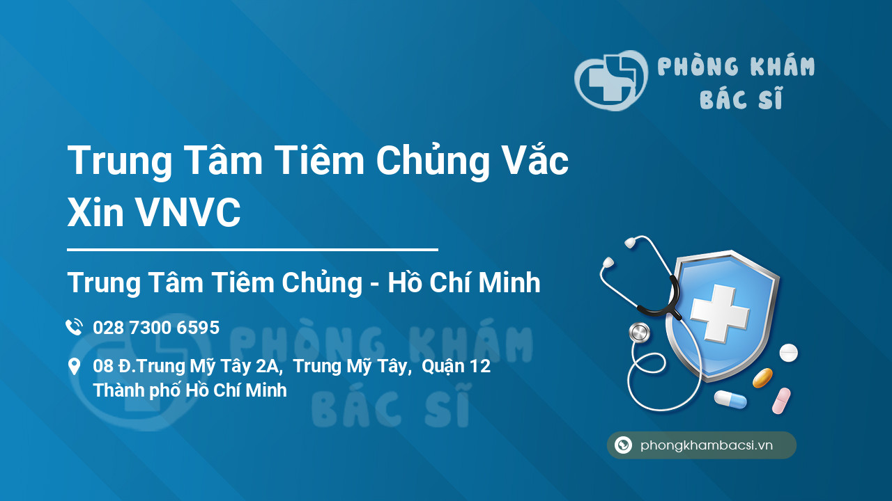 Trung Tâm Tiêm Chủng Vắc Xin VNVC