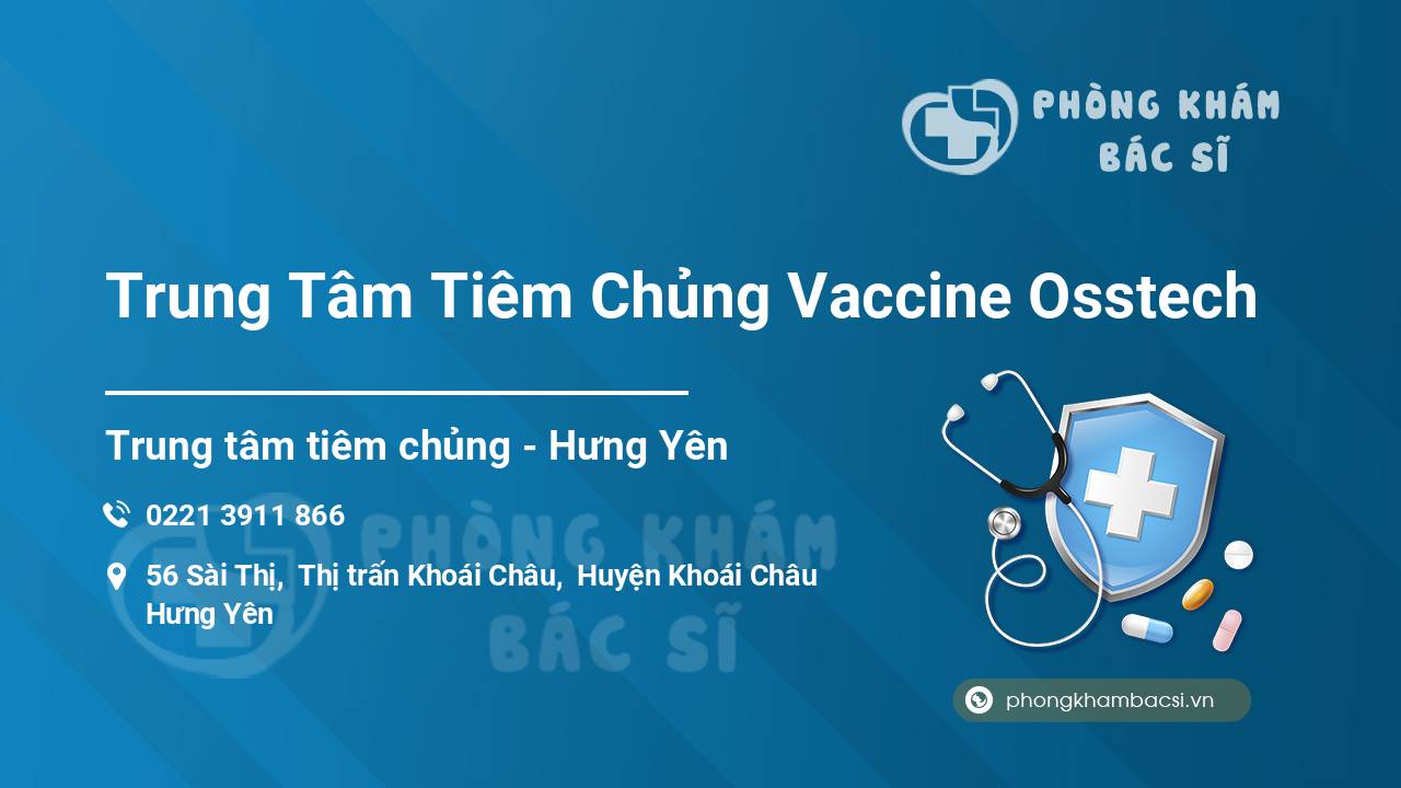 Trung Tâm Tiêm Chủng Vaccine Osstech