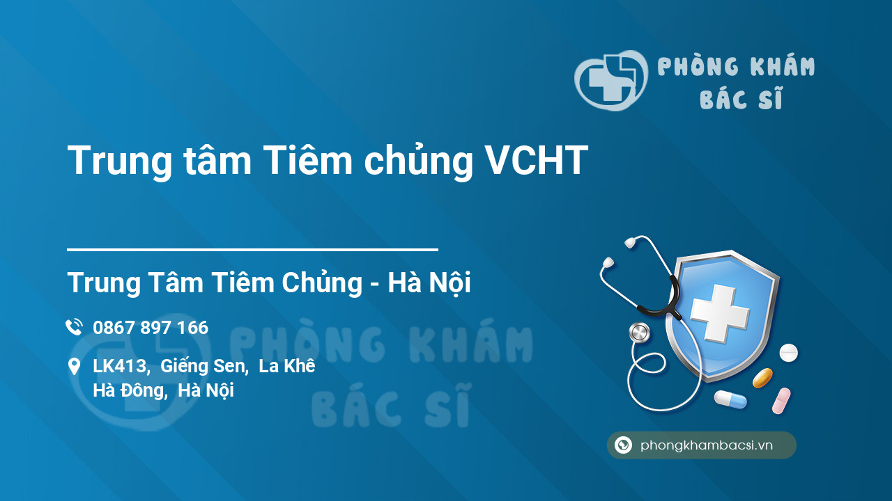 Trung tâm Tiêm chủng VCHT