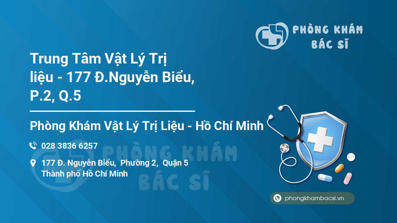 Trung Tâm Vật Lý Trị liệu - 177 Đ.Nguyễn Biểu, P.2, Q.5