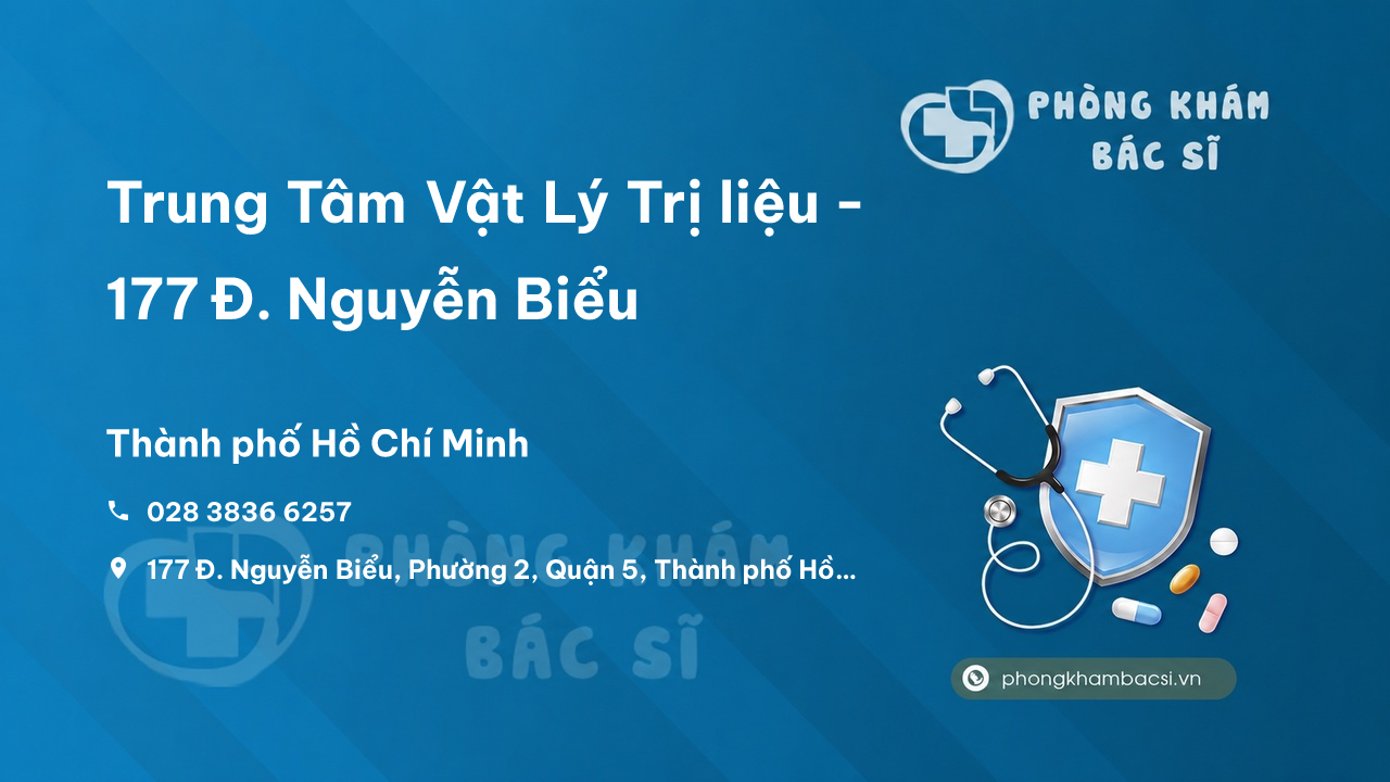 Trung Tâm Vật Lý Trị liệu - 177 Đ. Nguyễn Biểu, Phường 2, Quận 5